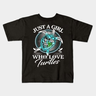 Just A Girl Who Loves Turtles Costume Gift Kids T-Shirt